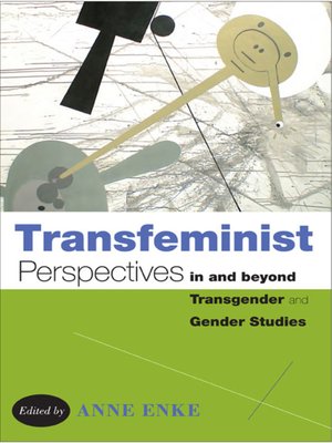 cover image of Transfeminist Perspectives in and beyond Transgender and Gender Studies